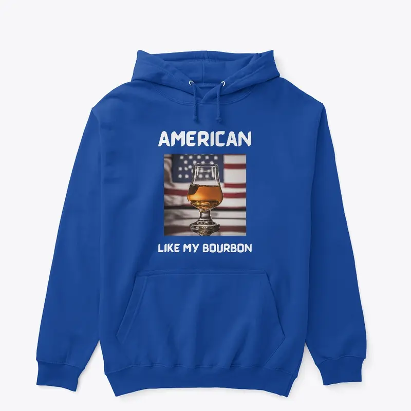 AMERICAN LIKE MY BOURBON